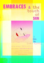"EMBRACES & the touch of skin" Poster