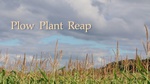 Plow Plant Reap Poster